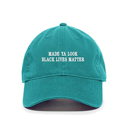 Made Ya Look Black Lives Matter Baseball Cap Embroidered Cotton Adjustable Dad Hat