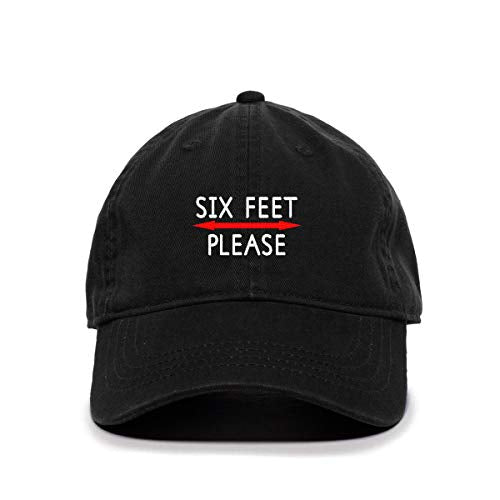 Six 6 Feet Please Baseball Cap Embroidered Cotton Adjustable Dad Hat