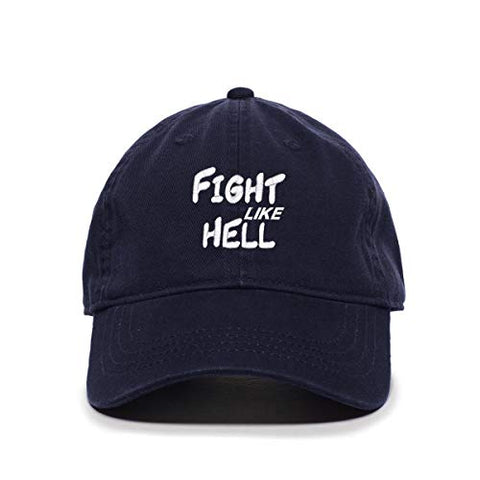 Fight Like Hell Baseball Cap Embroidered Cotton Adjustable Dad Hat