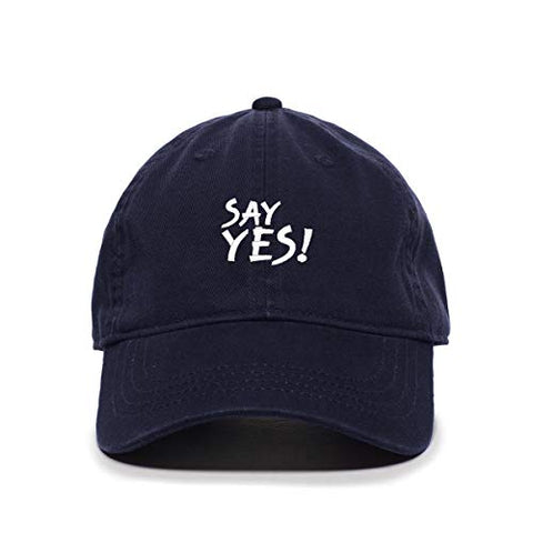 Say Yes Baseball Cap Embroidered Cotton Adjustable Dad Hat