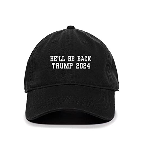 He Will Be Back Trump 2024 Baseball Cap Embroidered Cotton Adjustable Dad Hat