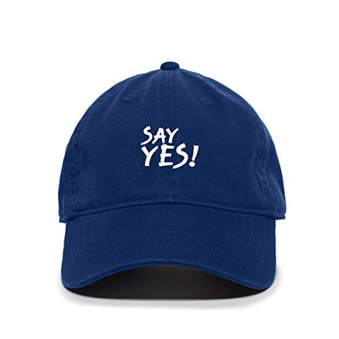 Say Yes Baseball Cap Embroidered Cotton Adjustable Dad Hat