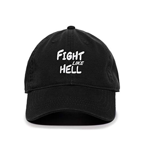 Fight Like Hell Baseball Cap Embroidered Cotton Adjustable Dad Hat