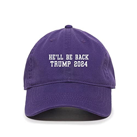 He Will Be Back Trump 2024 Baseball Cap Embroidered Cotton Adjustable Dad Hat