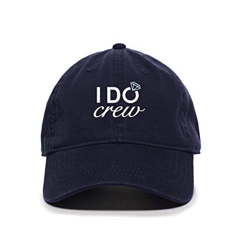 I Do Crew Baseball Cap Embroidered Cotton Adjustable Dad Hat